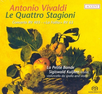 Antonio Vivaldi / LE QUATTRO STAGIONI (FOUR SEASONS / La Petite Bande Sigiswald Kuijken) [Hybrid SACD-DSD]